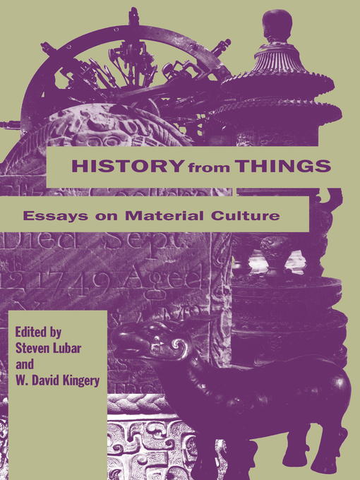 Title details for History from Things by Stephen Lubar - Available